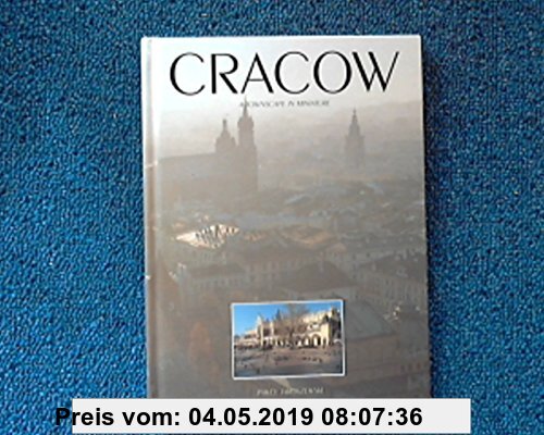 Cracow: a Townscape in Miniature [Hardcover] Marek Soltysik and Pawel Jaroszewski (photographs)