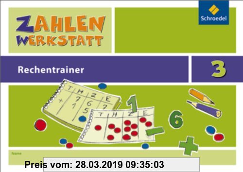 Gebr. - Zahlenwerkstatt - Rechentrainer: Rechentrainer 3