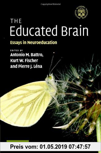 Gebr. - The Educated Brain: Essays in Neuroeducation