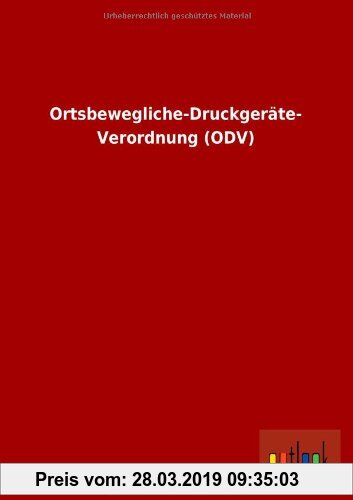 Gebr. - Ortsbewegliche-Druckgeräte- Verordnung (ODV)