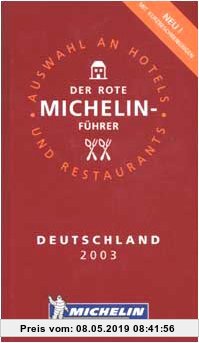 Michelin Rote Führer. Deutschland 2003