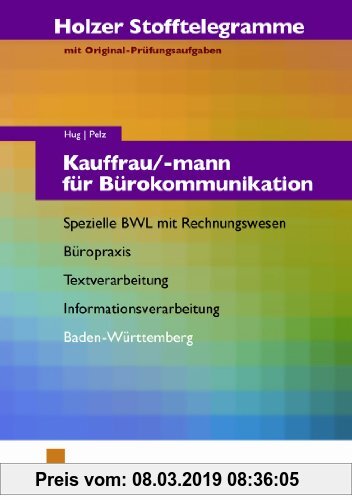 Gebr. - Stofftelegramme Kauffrau/-mann für Bürokommunikation. Spezielle BWL mit Rechnungswesen, Büropraxis, Textverarbeitung, Informationsverarbeitung