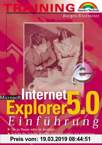 Gebr. - Internet Explorer 5.0 - M&T-Training Einführung . Schritt für Schritt, Bild für Bild in Explorer 5.0 einsteigen