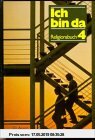Gebr. - Ich bin da - Religionsbuch, Neuausgabe. Ausgabe neue Rechtschreibung: Ich bin da, neue Rechtschreibung, 4. Jahrgangsstufe