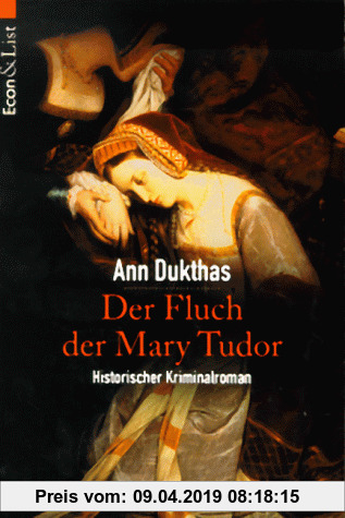 Gebr. - Der Fluch der Mary Tudor. Historischer Kriminalroman.