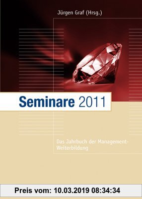 Gebr. - Seminare 2011: Das Jahrbuch der Management-Weiterbildung
