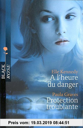 Gebr. - A l'heure du danger ; Protection troublante