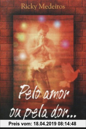 Gebr. - Pelo Amor ou Pela Dor...