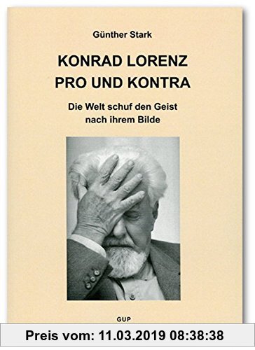 Gebr. - Kritik der Evolutionären Vernunft / Konrad Lorenz pro und kontra: Die Welt schuf den Geist nach ihrem Bilde (German University Press (GUP))