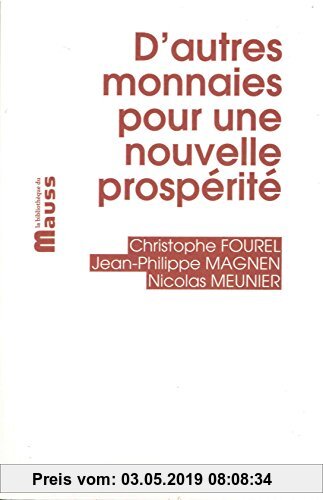 Gebr. - D'autres monnaies pour une nouvelle prospérité