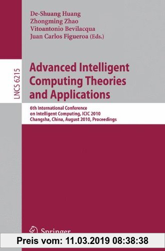 Gebr. - Advanced Intelligent Computing Theories and Applications: 6th International Conference on Intelligent Computing, ICIC 2010, Changsha, China, A
