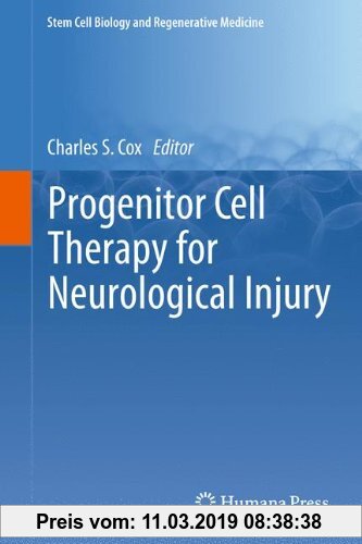 Gebr. - Progenitor Cell Therapy for Neurological Injury (Stem Cell Biology and Regenerative Medicine)