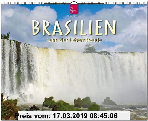 Gebr. - BRASILIEN - Land der Lebensfreude - Original Stürtz-Kalender 2017 - Großformat-Kalender 60 x 48 cm