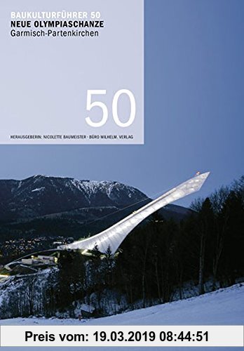 Gebr. - Baukulturführer 50 - Neue Olympiaschanze Garmisch-Partenkirchen