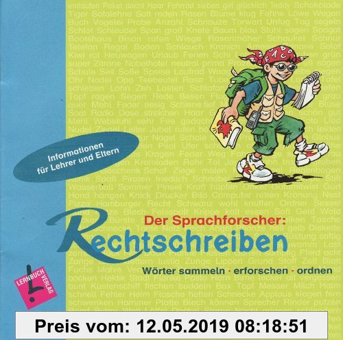 Gebr. - Der Sprachforscher: Rechtschreiben: Wörter sammeln - erforschen - ordnen. Lehrerkommentar