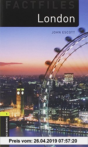 Gebr. - Oxford Bookworms - Factfiles: 6. Schuljahr, Stufe 2 - London: Reader und CD