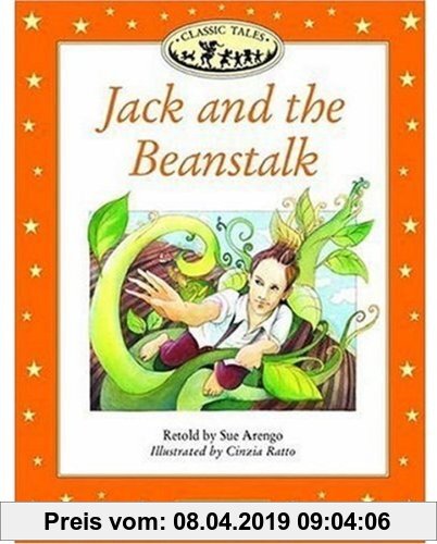 Gebr. - Classic Tales Beginner 2. Jack & Beanstalk (Classic Tales First Edition)