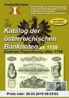 Gebr. - Katalog der österreichischen Banknoten ab 1759: Austrian Papermoney after 1759