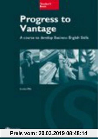 Gebr. - Progress to Vantage: Developing Business English Skills at Intermediate Level