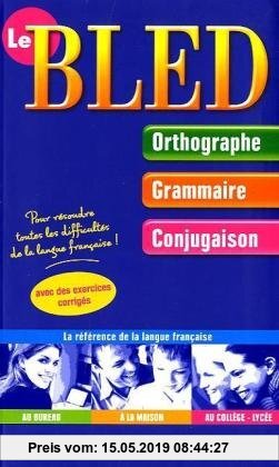 Gebr. - BLED ORTHOGRAPHE GRAMMAIRE CONJUGAISON