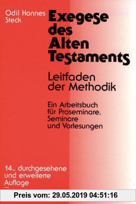 Exegese des Alten Testaments: Leitfaden der Methodik