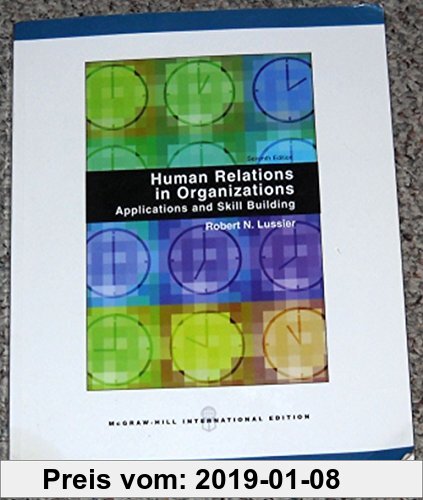 Gebr. - Human Relations in Organizations: Applications and Skill Building