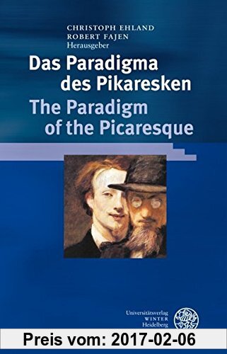 Gebr. - Das Paradigma des Pikaresken / The Paradigm of the Picaresque (Germanisch Romanische Monatsschrift)