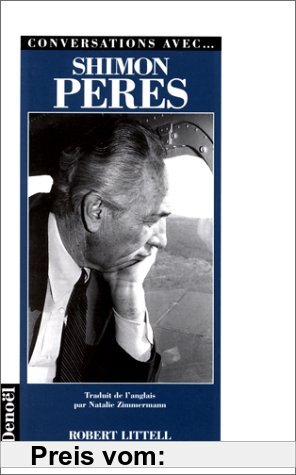 Gebr. - Conversations avec Shimon Peres (Documents Actualité)