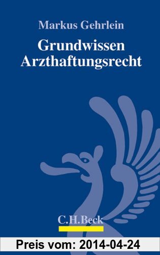 Gebr. - Grundwissen Arzthaftungsrecht