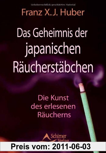 Gebr. - Das Geheimnis der japanischen Räucherstäbchen: Die Kunst des erlesenen Räucherns