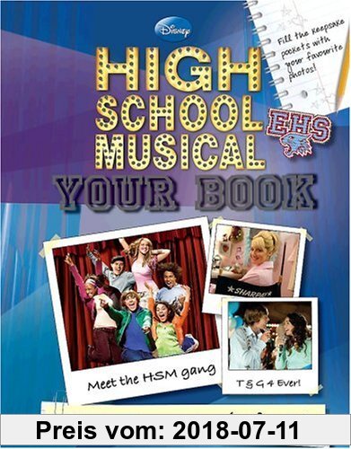 Gebr. - Disney High School Musical Your Book (High School Musical/eng)