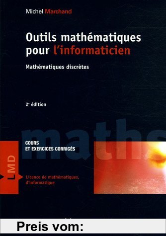Gebr. - Outils mathématiques pour l'informaticien : Mathématiques discrètes, Cours et exercices corrigés