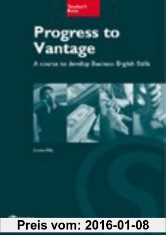 Gebr. - Progress to Vantage: Developing Business English Skills at Intermediate Level