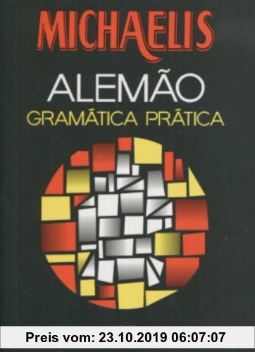 Gebr. - Michaelis Alemão. Gramatica Prática (Em Portuguese do Brasil)