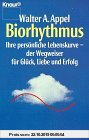 Gebr. - Biorhythmus: Ihre persönliche Lebenskurve - der Wegweiser für Glück, Liebe und Erfolg (Knaur Taschenbücher. Ratgeber)