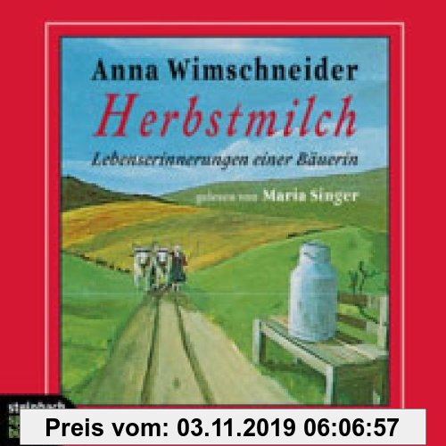 Gebr. - Herbstmilch. Lebenserinnerungen einer Bäuerin. 4 CDs
