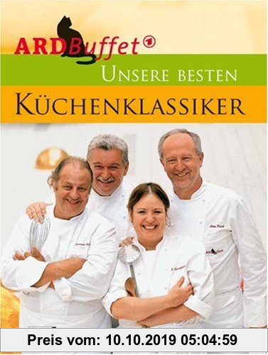 Gebr. - ARD Buffet. Unsere besten Küchenklassiker