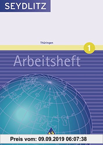 Gebr. - Seydlitz Geographie - Ausgabe 2005 für Gymnasien in Thüringen: Arbeitsheft 1