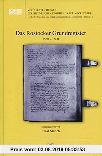 Gebr. - Das Rostocker Grundregister 1550-1600 (Veröffentlichungen der Historischen Kommission für Mecklenburg Reihe C / Quellen zur mecklenburgischen