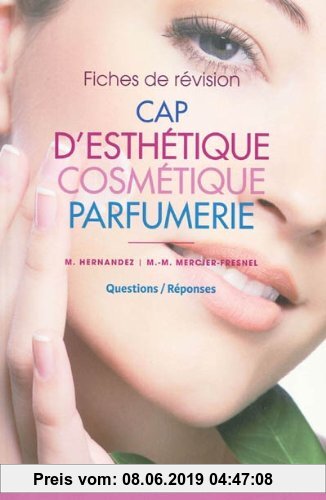 Gebr. - CAP d'esthétique cosmétique parfumerie : Fiches de révision