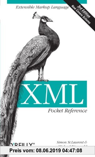 XML Pocket Reference 3e: Extensible Markup Language (Pocket Reference (O'Reilly))