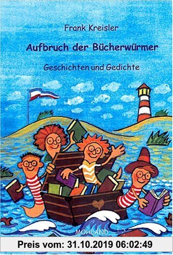 Gebr. - Aufbruch der Bücherwürmer: Geschichten und Gedichte