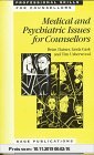 Gebr. - Medical and Psychiatric Issues for Counselors (Professional Skills for Counselors)