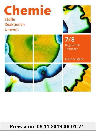 Gebr. - Chemie: Stoffe - Reaktionen - Umwelt (Neue Ausgabe) - Regelschule Thüringen: 7./8. Schuljahr - Schülerbuch