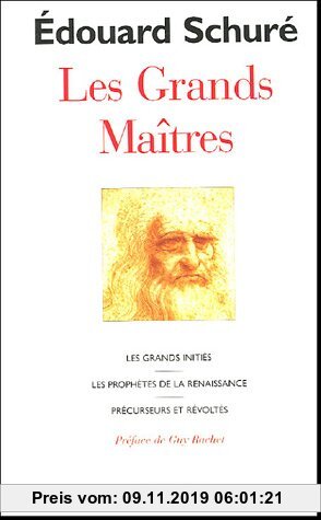 Gebr. - Les Grands Maîtres : Les Grands Initiés Les Prophètes de la Renaissance Précurseurs et Révoltés