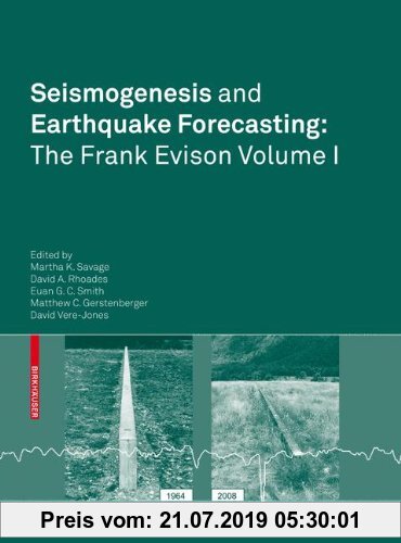 Gebr. - Seismogenesis and Earthquake Forecasting: The Frank Evison Volume I: The Frank Evison Volume I (Pageoph Topical Volumes)