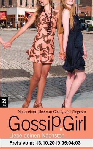 Gebr. - Gossip Girl - Liebe deinen Nächsten - und nicht nur ihn!: Band 15