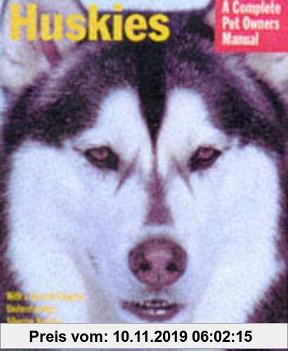 Gebr. - Huskies (Barron's Complete Pet Owner's Manuals)