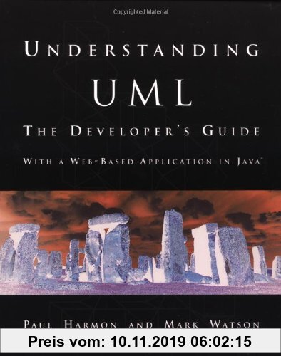 Gebr. - Understanding UML. The Developer's Guide.: The Developer's Guide (The Morgan Kaufmann Series in Software Engineering and Programming)