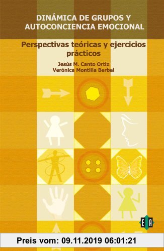 Gebr. - Dinámica de grupos y autoconciencia emocional: Perspectivas teóricas y ejercicios práctcos